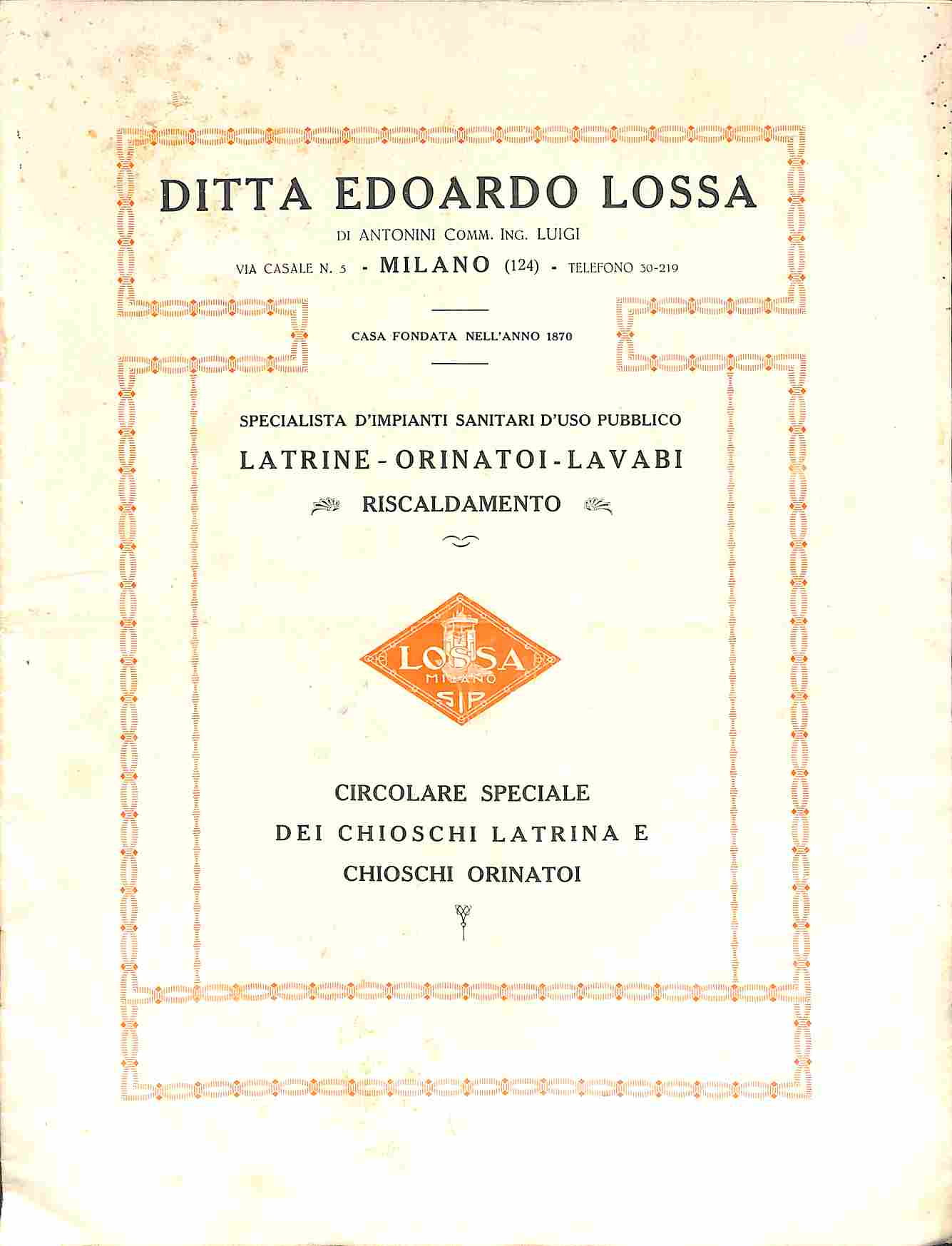 Ditta Edoardo Lossa specialista d'impianti sanitari d'uso pubblico. Latrine, orinatoi, lavabi, riscaldamento